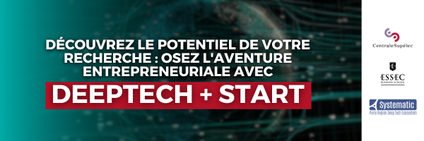 DeepTech+&nbsp;: chercheurs, scientifiques & doctorants, votre aventure entrepreneuriale Deep Tech commence ici