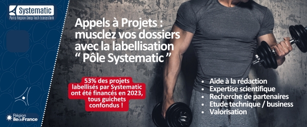 Labellisation de projets par le Pôle Systematic&nbsp;: plus d&rsquo;1 chance sur 2 d&rsquo;obtenir le bon financement&nbsp;!
